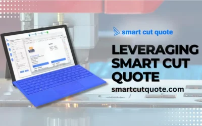 Leveraging Smart Cut Quote: Revolutionizing Laser-Cut Sheet Metal Production Estimations