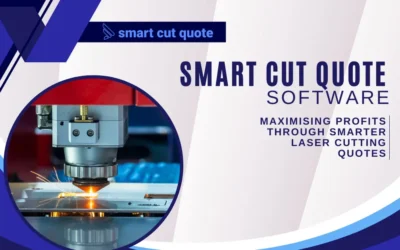 Maximising Profits Through Smarter Laser Cutting Quotes