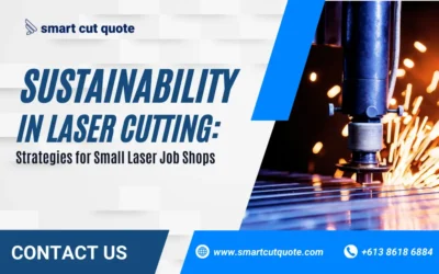 Sustainability in Laser Cutting: Strategies for Small Laser Job Shops