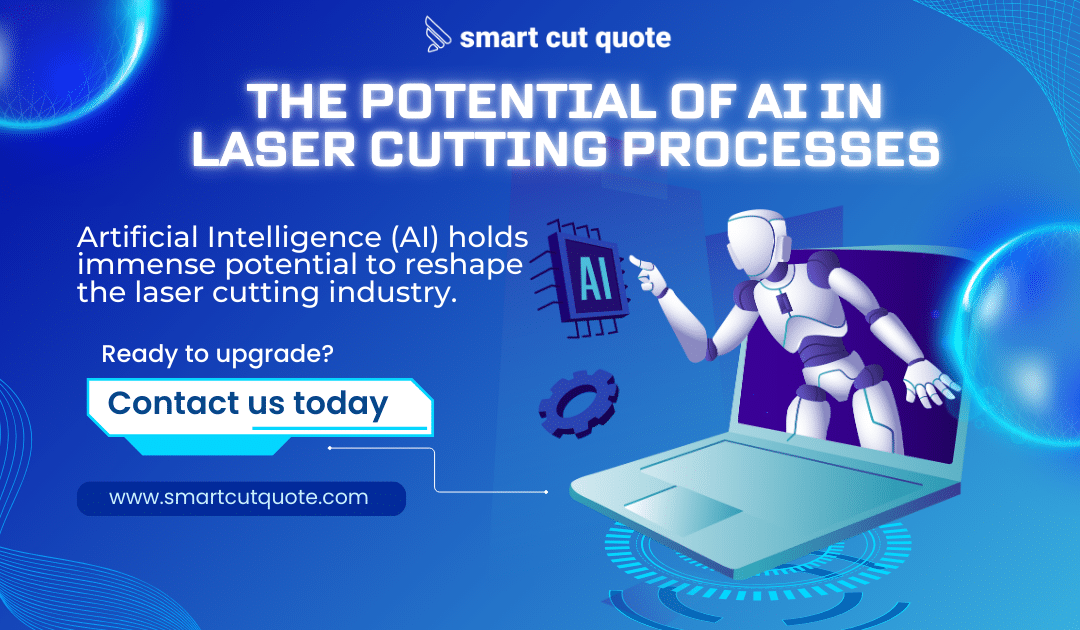 The Potential of AI in Laser Cutting Processes