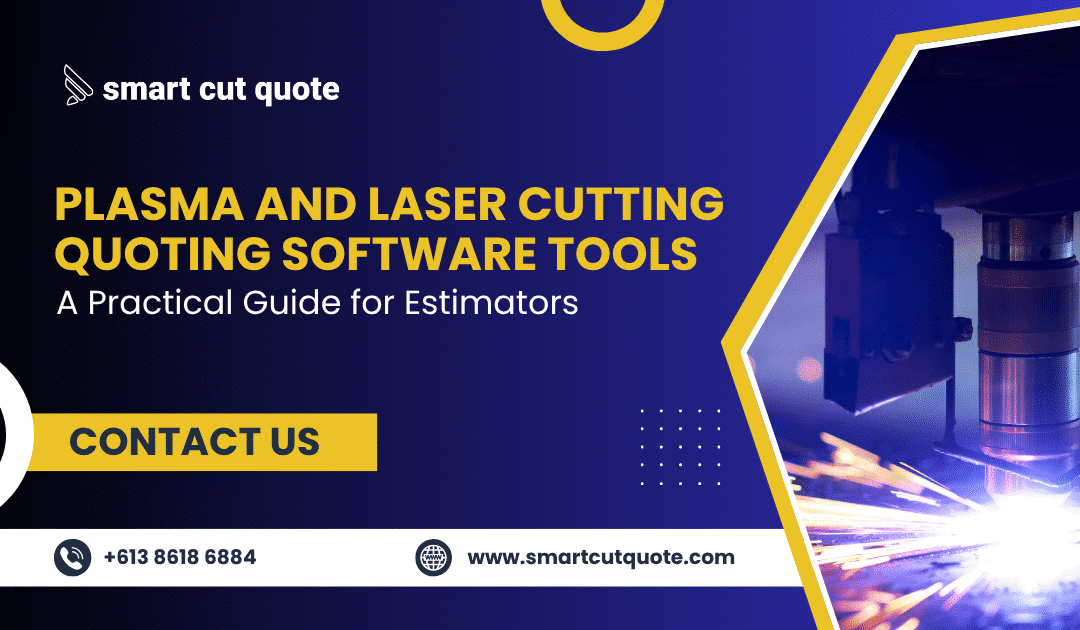 Plasma and Laser Cutting Quoting Software Tools A Practical Guide for Estimators