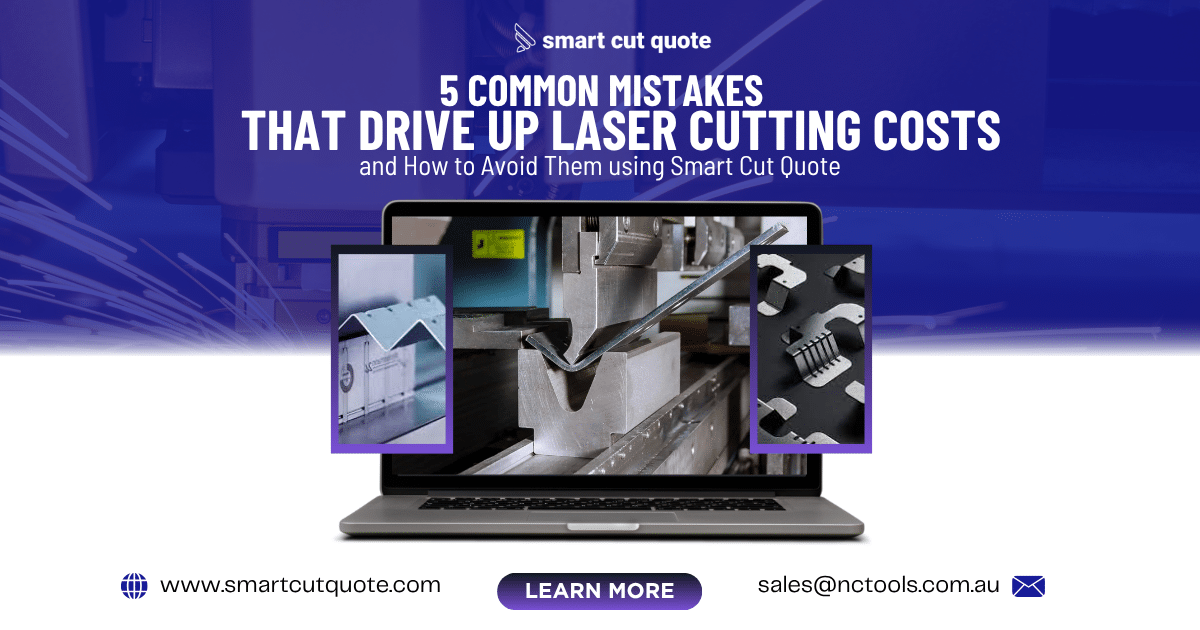 5 Common Mistakes That Drive Up Laser Cutting Costs and How to Avoid Them using Smart Cut Quote