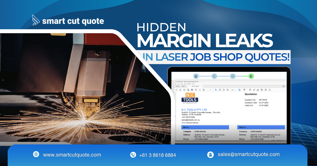 Hidden Margin Leaks in Laser Job Shop Quotes, Why Accurate Data Matters