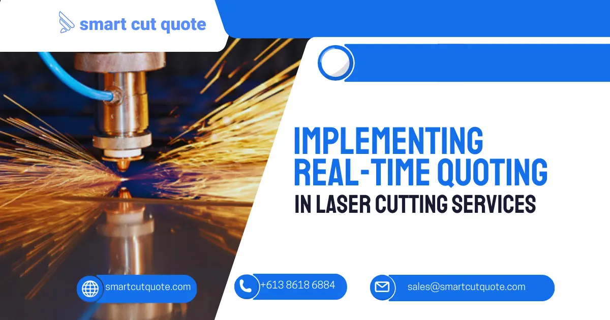 Implementing Real-Time Quoting in Laser Cutting Services
