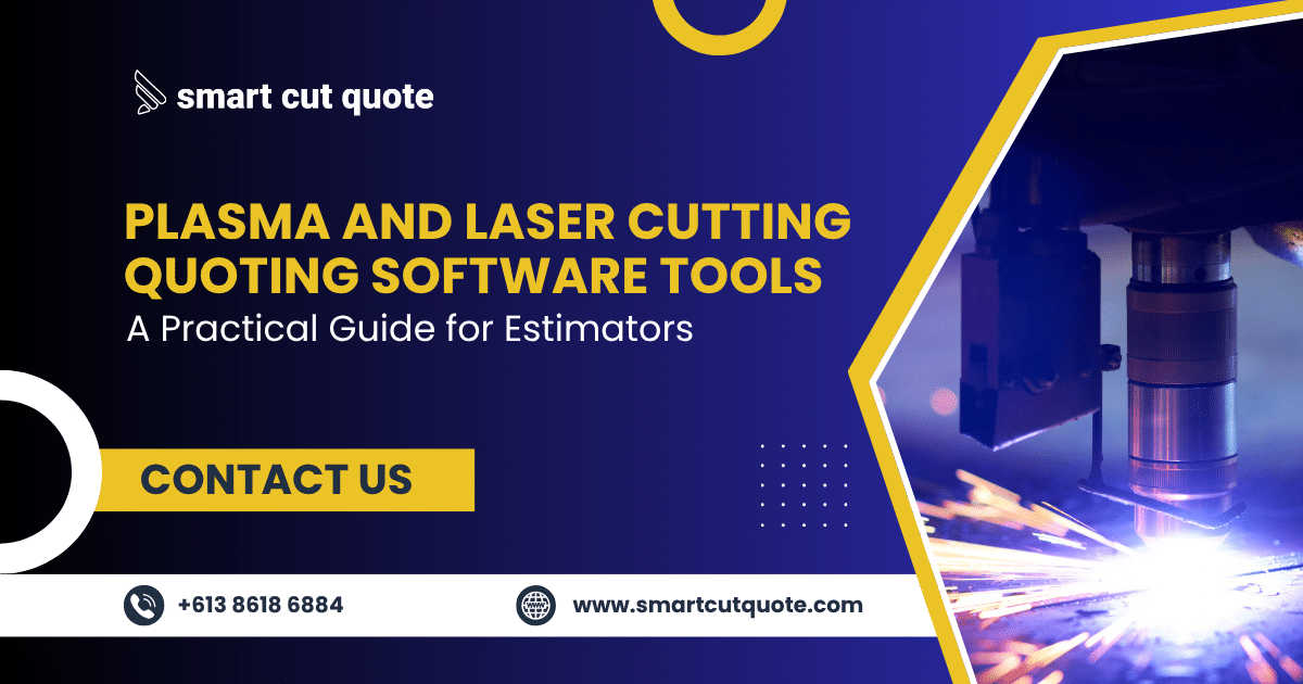 Plasma and Laser Cutting Quoting Software Tools A Practical Guide for Estimators