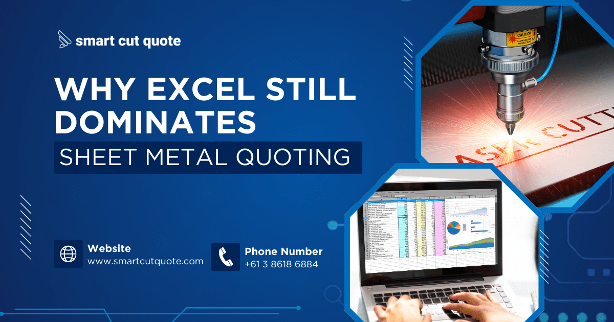 Why Excel Still Dominates Sheet Metal Quoting